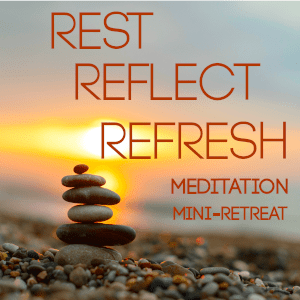 Rest, Reflect, Refresh: Urban Meditation Mini-Retreat