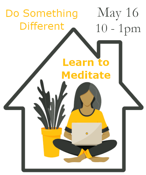 Do Something Different: Learn to Meditate