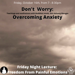 Freedom from Painful Emotions Series: Don’t Worry: Overcoming Anxiety