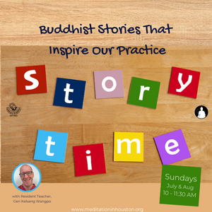 Buddhist Stories That Inspire Our Practice
